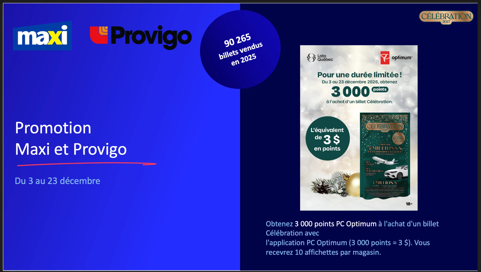 Promotion Célébration Maxi / Provigo
